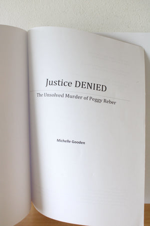 Justice Denied: The Unsolved Murder Of Peggy Reber By Michelle Gooden