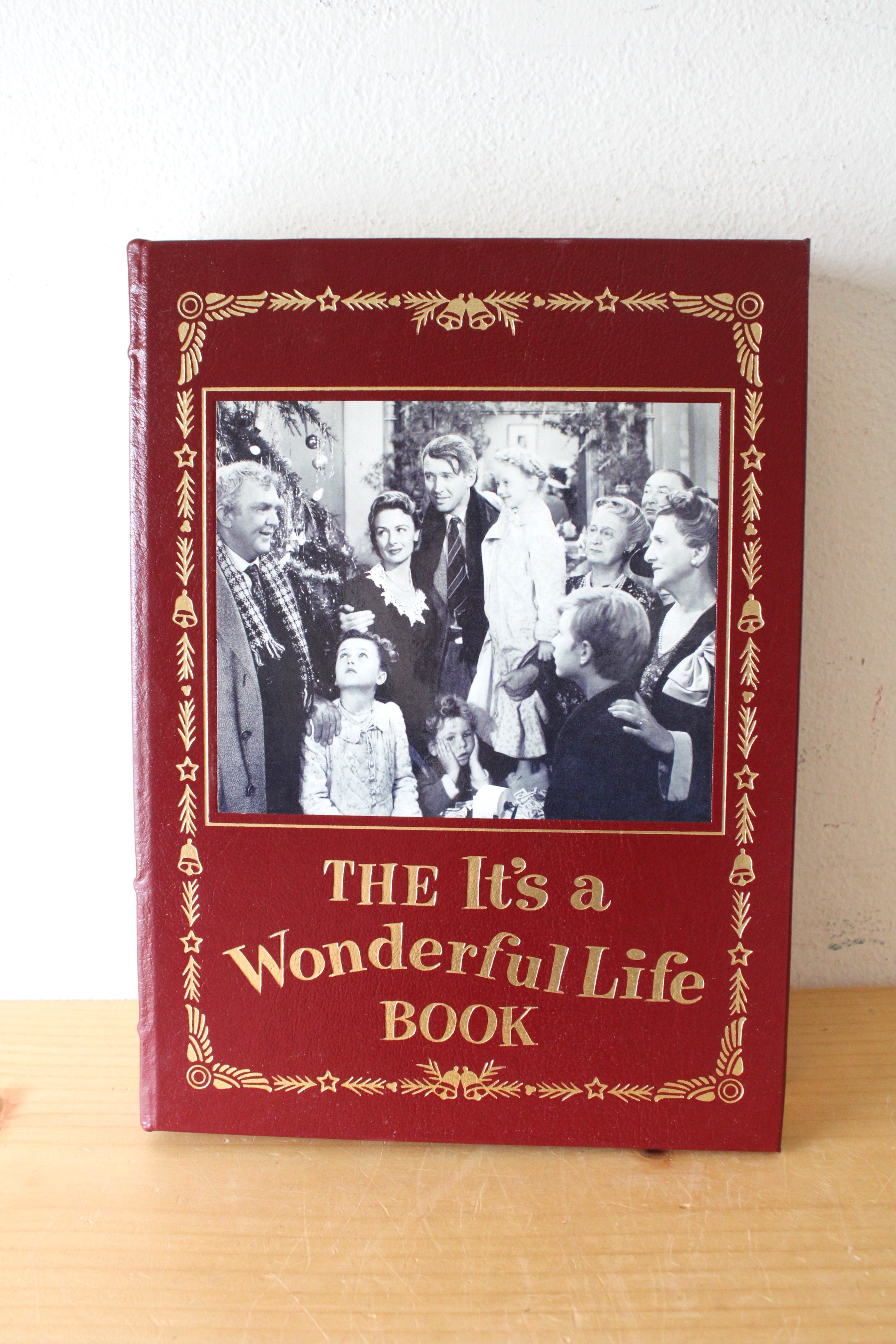 The It's A Wonderful Life Book By Easton Press