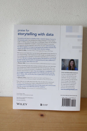 Storytelling With Data: A Data Visualization Guide For Business Professionals By Cole Nussbaumer Knaflic