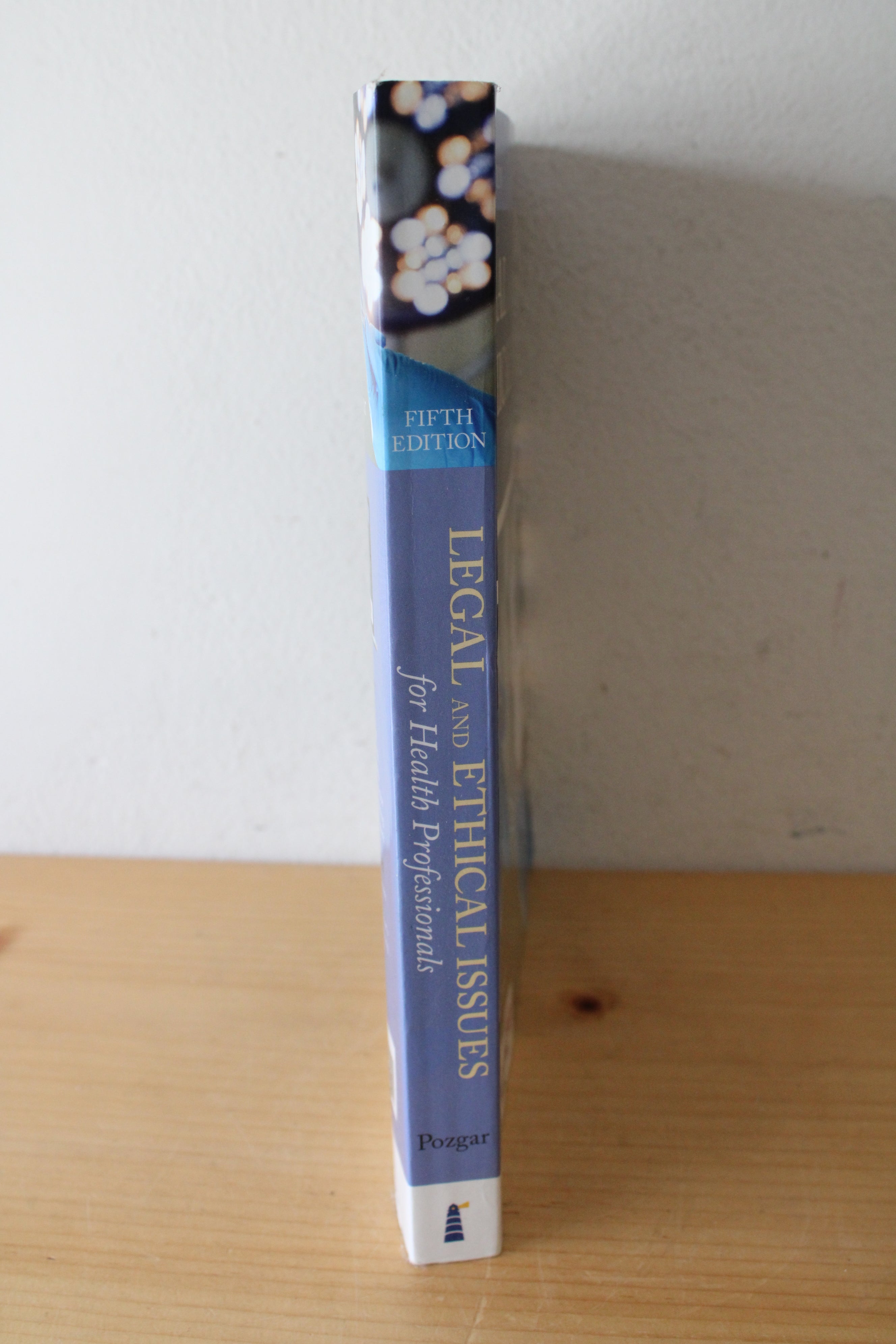 Legal & Ethical Issues For Health Professionals By George D. Pozgar