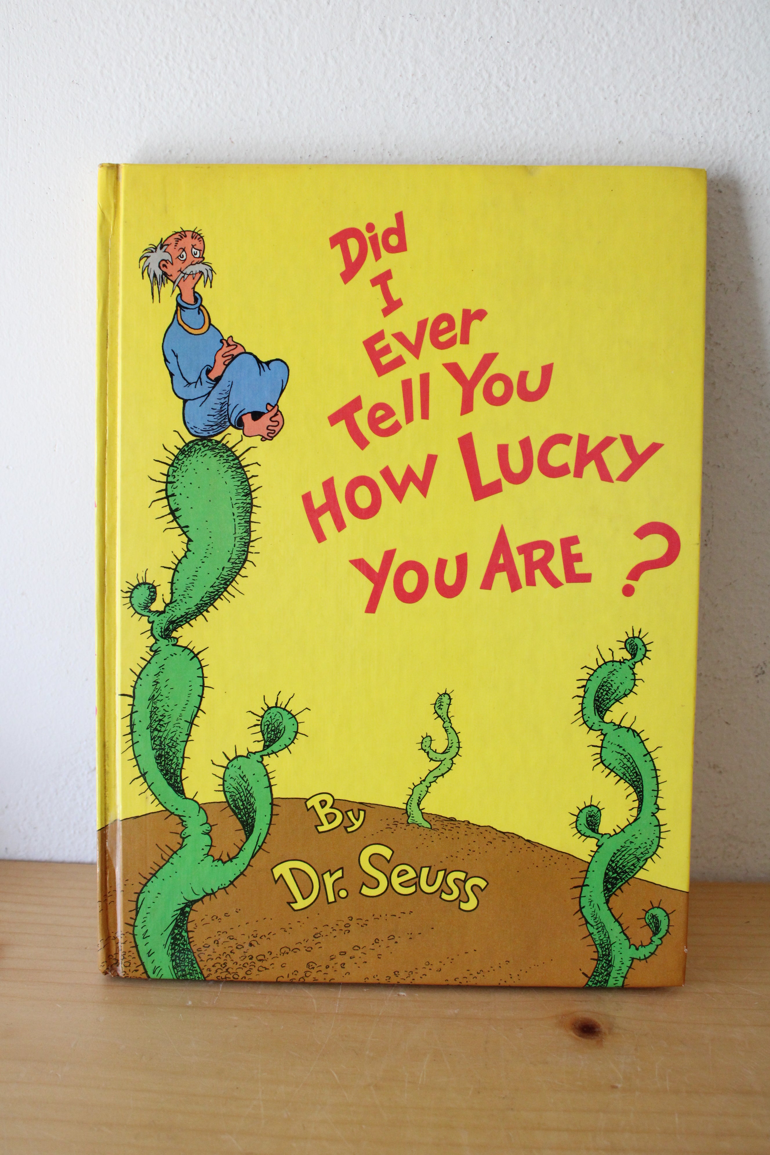 Vintage First Edition Of Did I Ever Tell You How Lucky You Are? By Dr. Seuss