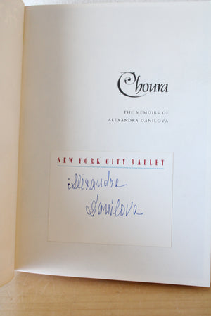 Signed Copy Of Choura: The Memoirs Of Alexandra Danilova