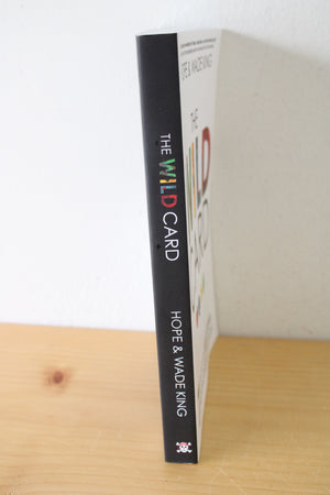 The Wild Card: 7 Steps To An Educator's Creative Breakthrough By Hope & Wade King