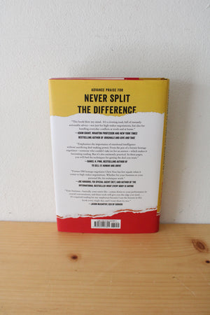 Never Split The Difference: Negotiating As If Your Life Depended On It By Chris Voss