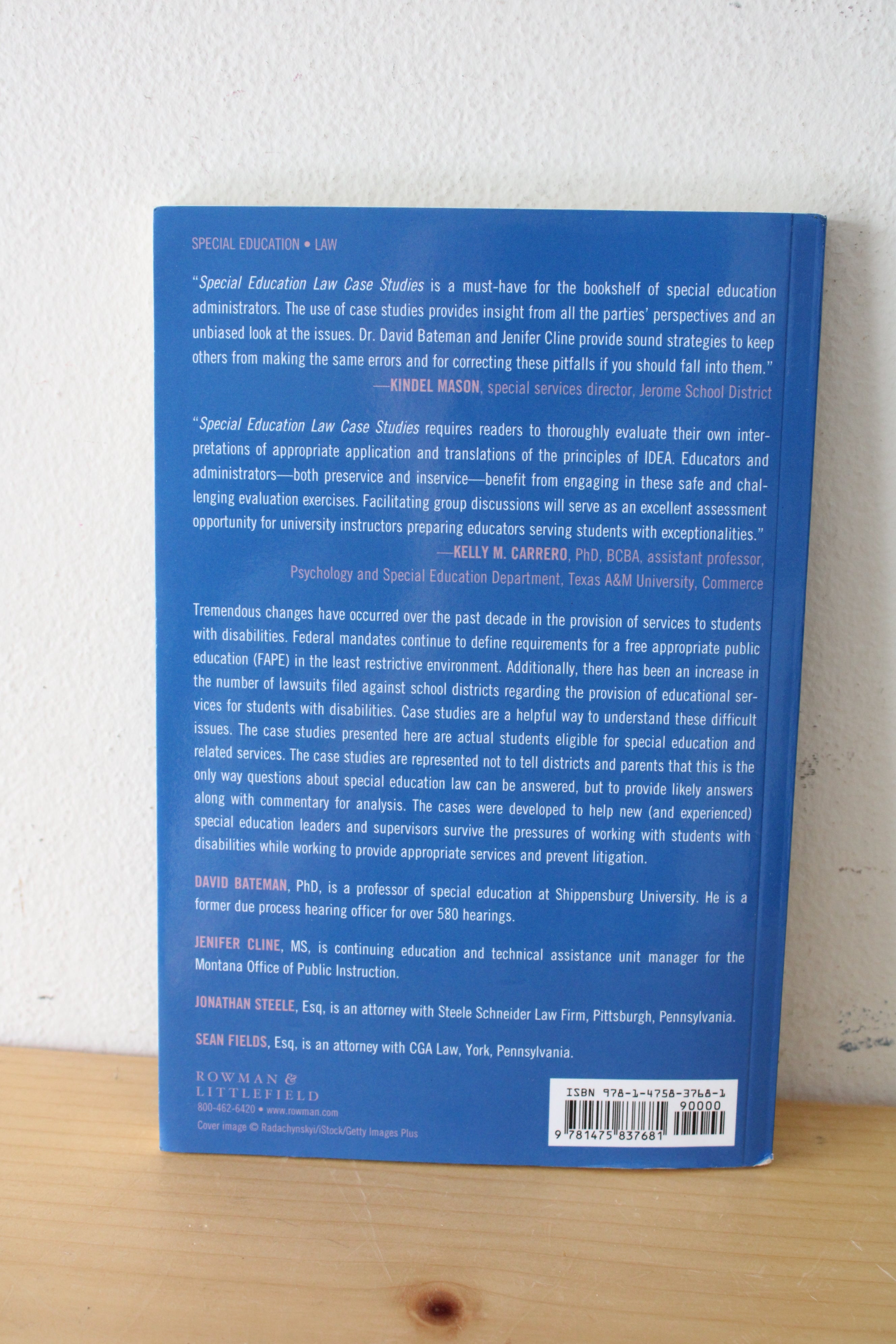 Special Education Law Case Studies: A Review From Practitioners. By David Bateman And Jenifer Cline