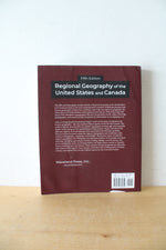 Regional Geography Of The United States And Canada Fifth Edition By Daniel R. Montello, Michael T. Applegrath, & Tom L. McKnight