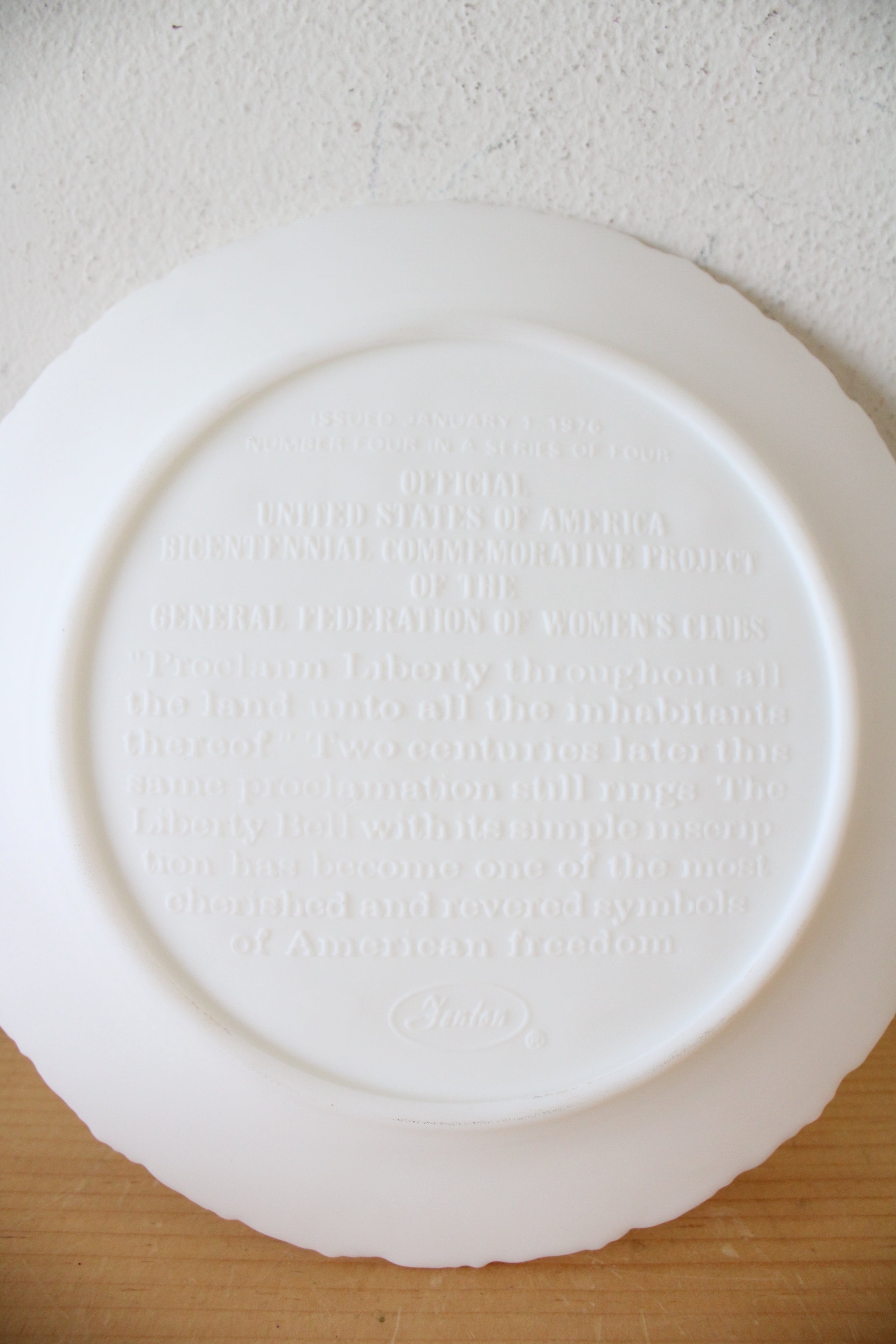 Fenton USA Bicentennial Project Of The General Federation Of Women's Clubs Colonial Milk Glass White "Proclaim Liberty Throughout All The Land" Decorative Plate