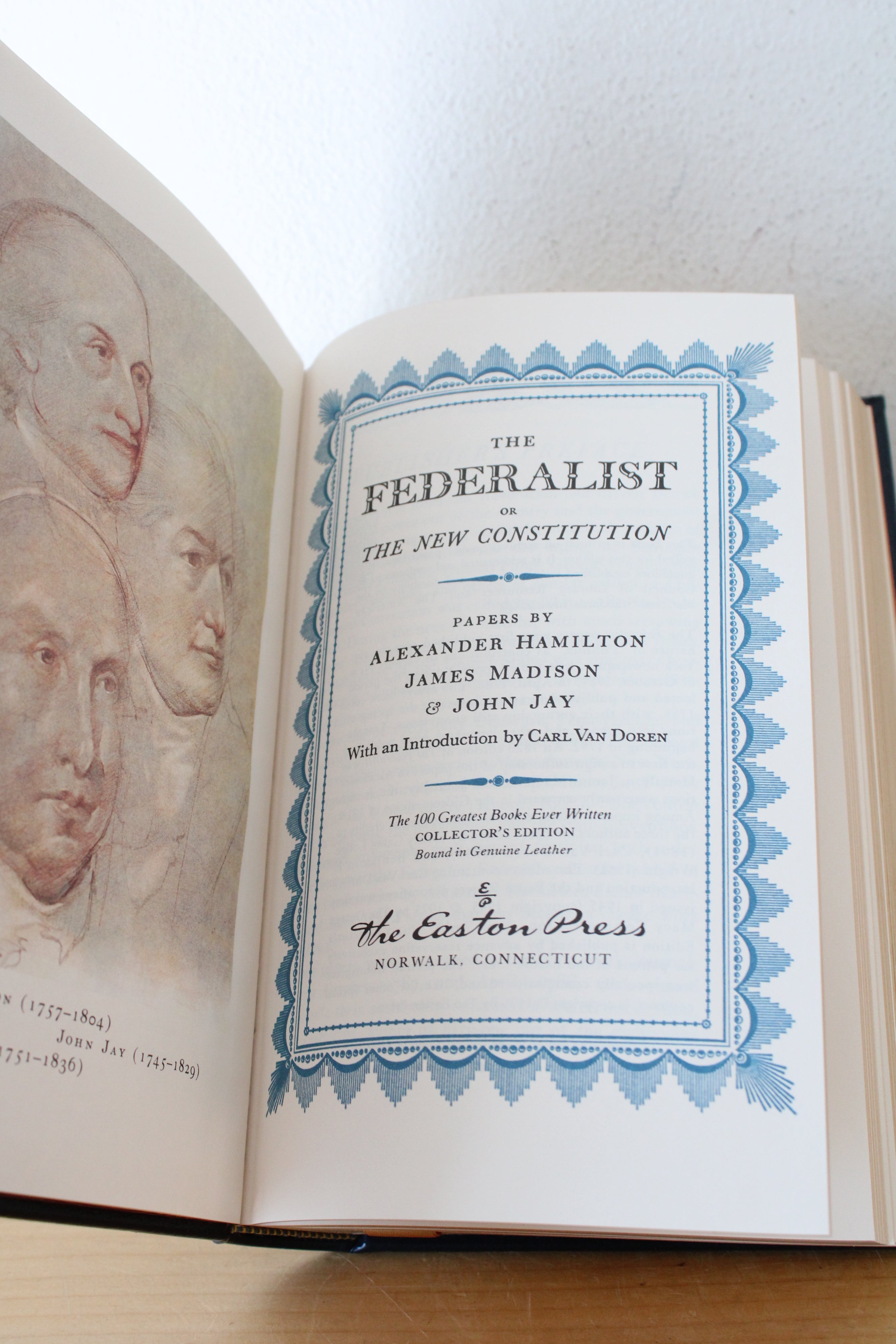 The Federalist Papers 1787-88 By Alexander Hamilton John Jay & John Madison Easton Press Edition