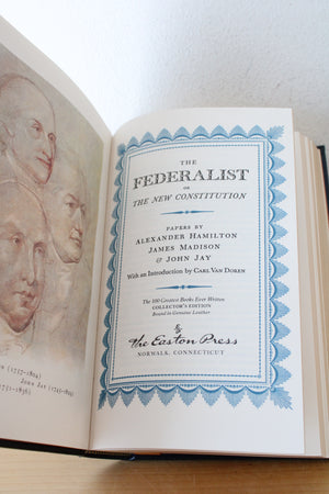 The Federalist Papers 1787-88 By Alexander Hamilton John Jay & John Madison Easton Press Edition