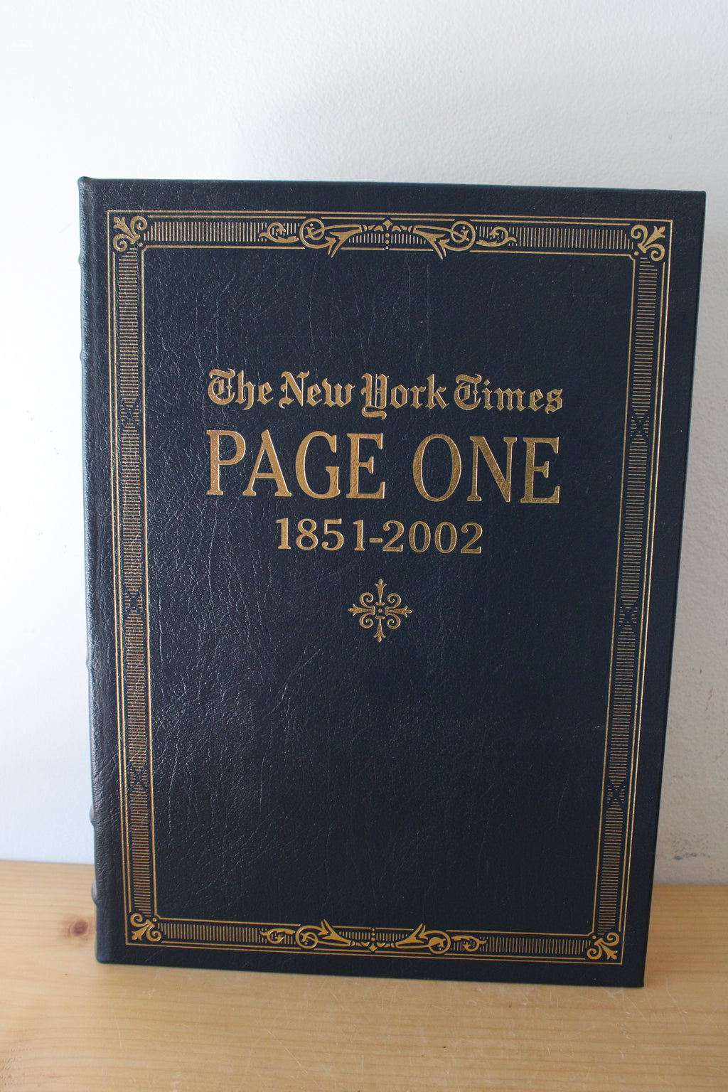 The New York Times Page One 1851-2002 Easton Press Edition