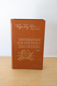 Roger Tory Peterson Field Guide Southeastern And Caribbean Seashores Easton Press