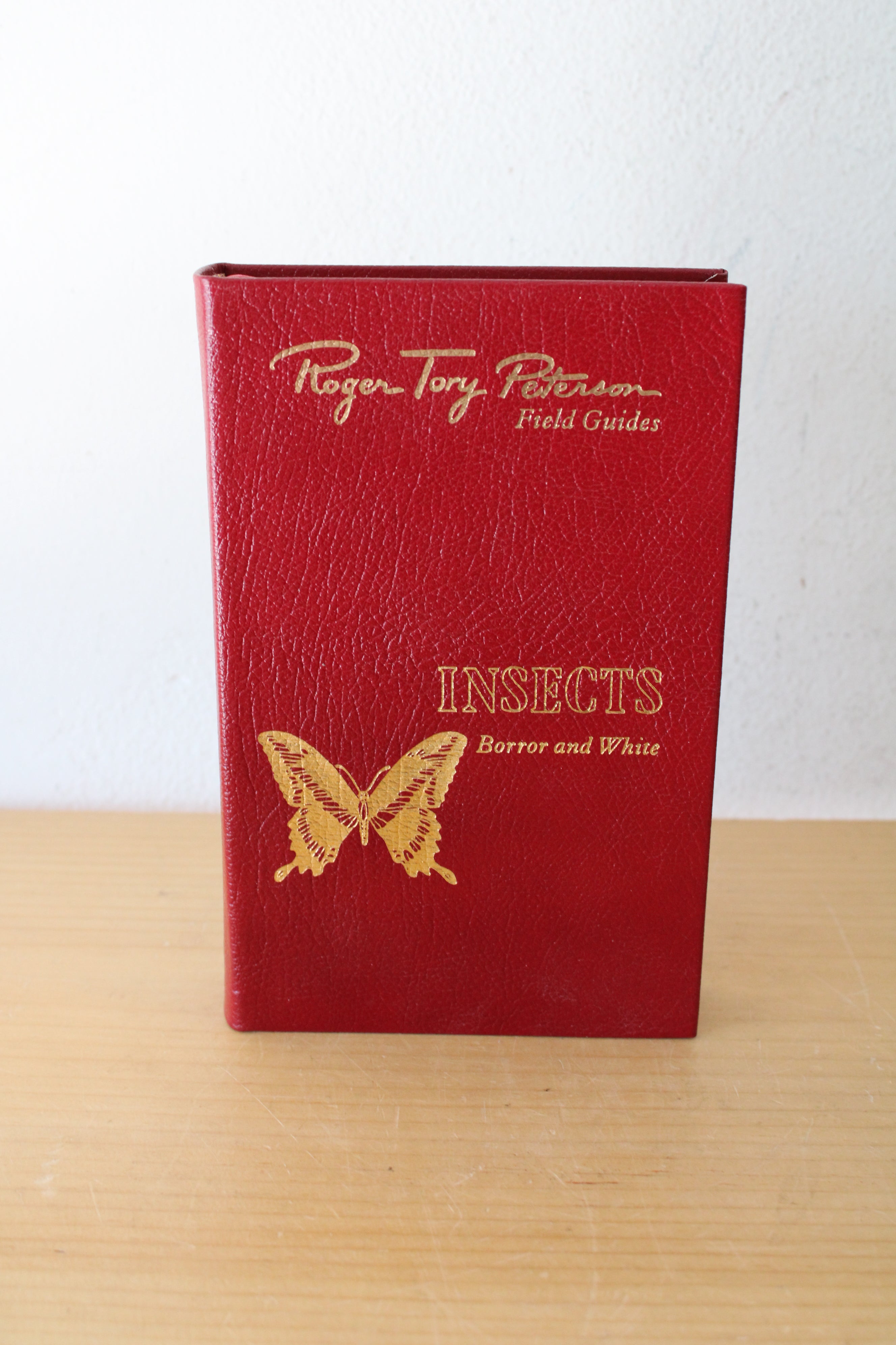 Roger Tory Peterson Field Guide Insects Of America North Of Mexico Easton Press