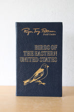 Roger Tory Peterson Field Guide Birds Of The Eastern United States Easton Press