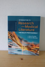 Research And Medical Literature For Healthcare Professionals By J. Glenn Forister and J. Dennis Blessing