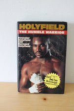 The Humble Warrior By Evander Holyfield And Bernard Holyfield Signed Copy