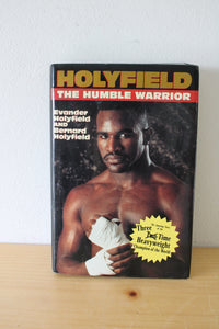 The Humble Warrior By Evander Holyfield And Bernard Holyfield Signed Copy