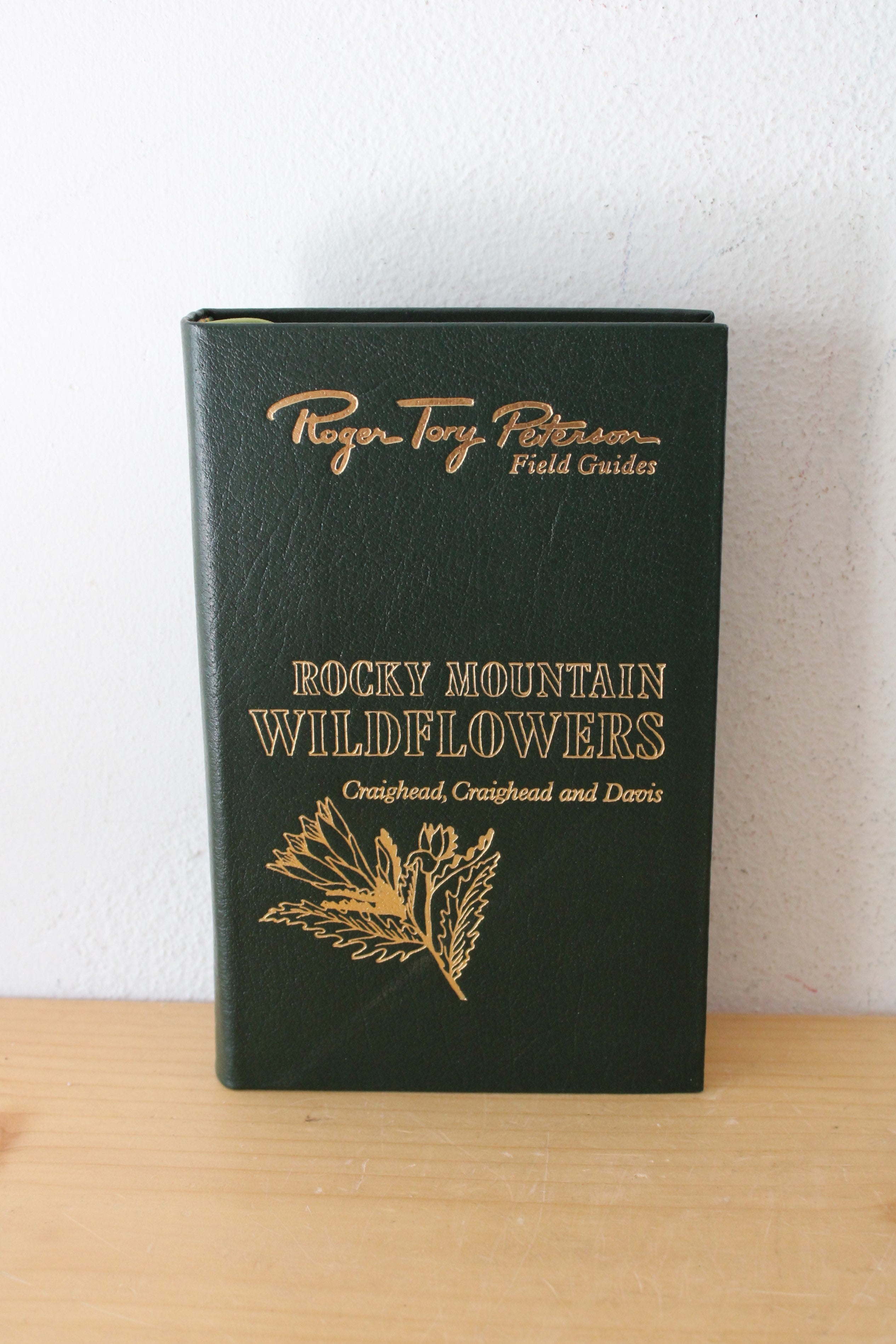 Roger Tory Peterson Field Guide Rocky Mountain Wildflowers Easton Press