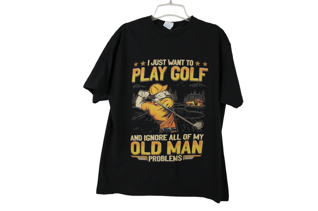 I Just Want To Play Golf Tee | XL